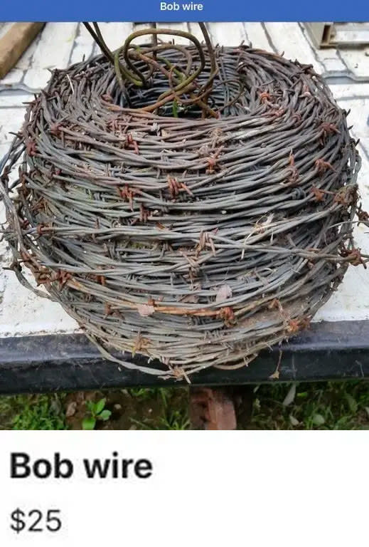 Coiled barbed wire is listed for sale at $25 with the incorrect label "Bob wire."