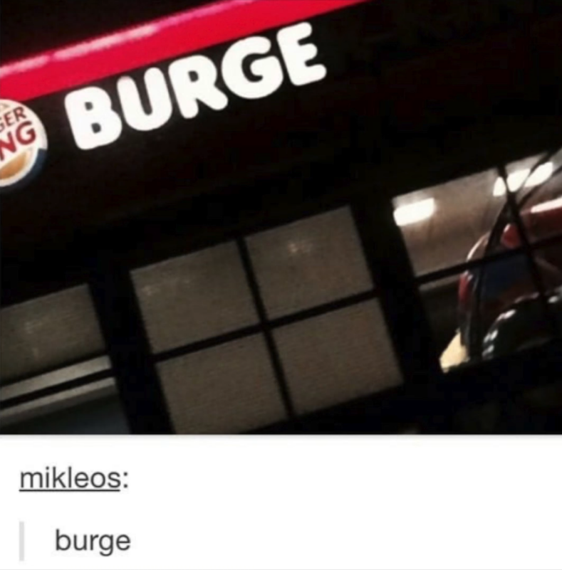 burger king sign with the second r out that says burge