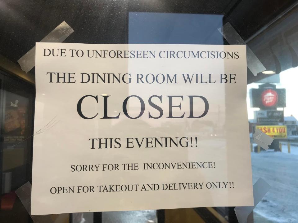 Sign on door: Dining room closed due to unforeseen circumstances; takeout and delivery available