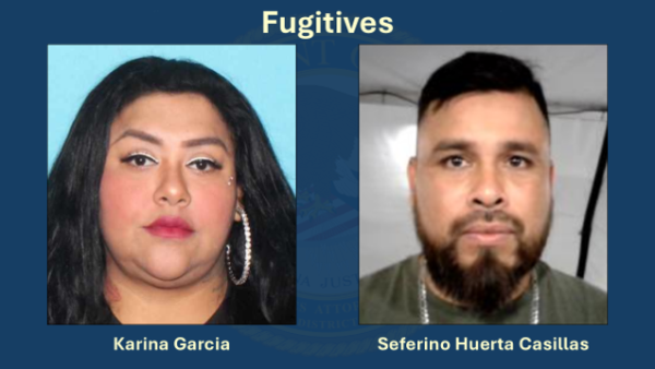 Defendants, Karina Garcia and Seferino Huerta-Casillas, remain at large.  (Department of Justice)